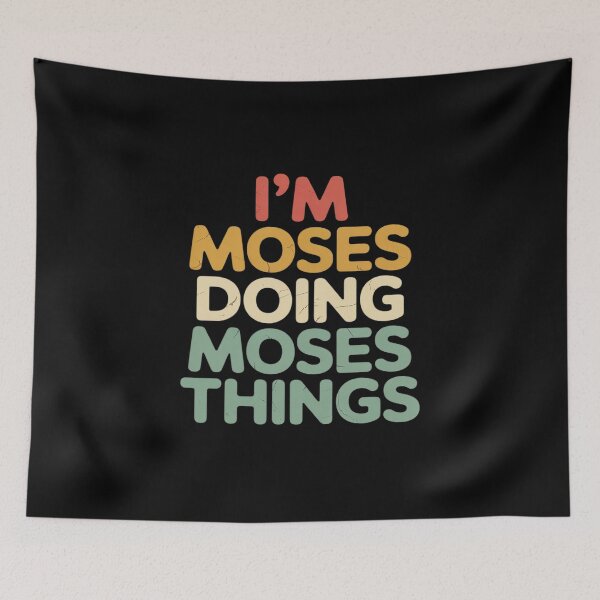 Item preview, I'm Moses Doing Moses Things designed and sold by LittleDame.