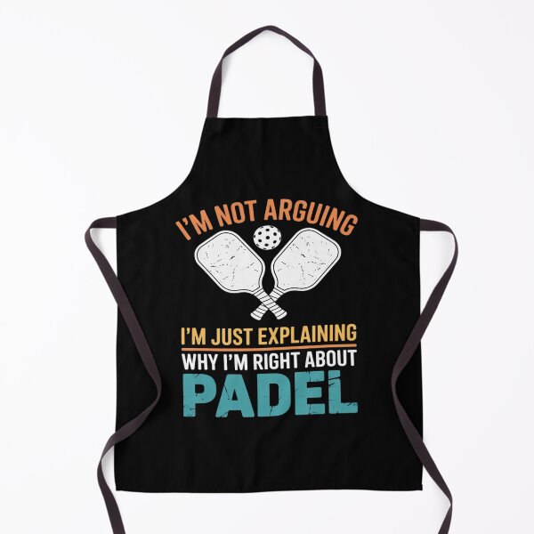 Item preview, I'm Not Arguing I'm Just Explaining Why I'm Right Padel designed and sold by LittleDame.