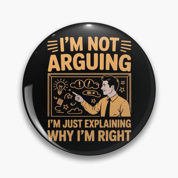 Item preview, IM NOT Arguing JUST Explaining WHY IM Right designed and sold by LittleDame.