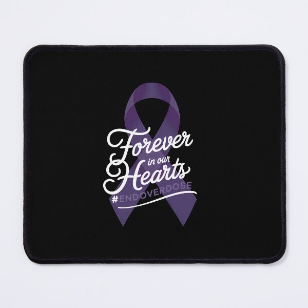 Item preview, Forever In Our Hearts Memorial Overdose Awareness designed and sold by khorbiasieno.