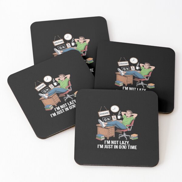 Item preview, I'm Not Lazy I'm Just in O(n) Time Programmer designed and sold by LittleDame.