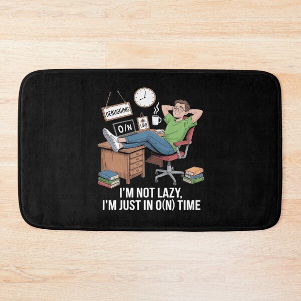 Item preview, I'm Not Lazy I'm Just in O(n) Time Programmer designed and sold by LittleDame.