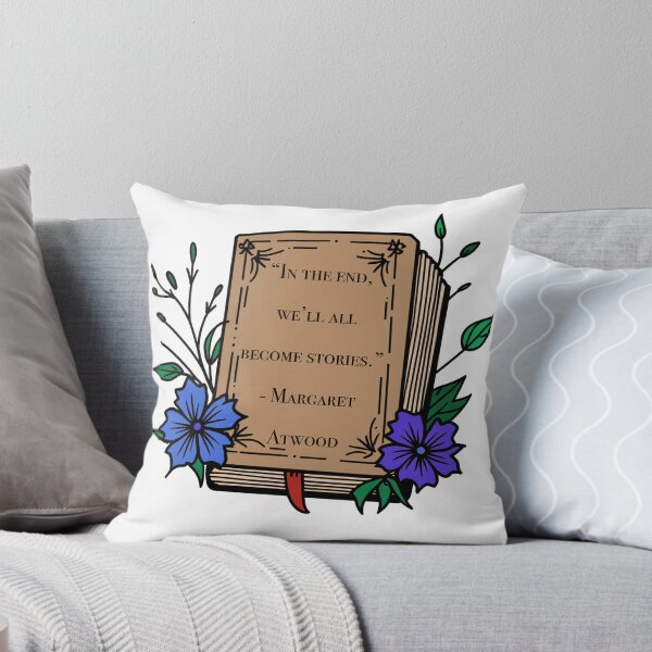 Item preview, “In the end, we’ll all become stories.” - Margaret Atwood designed and sold by GeKrayr.