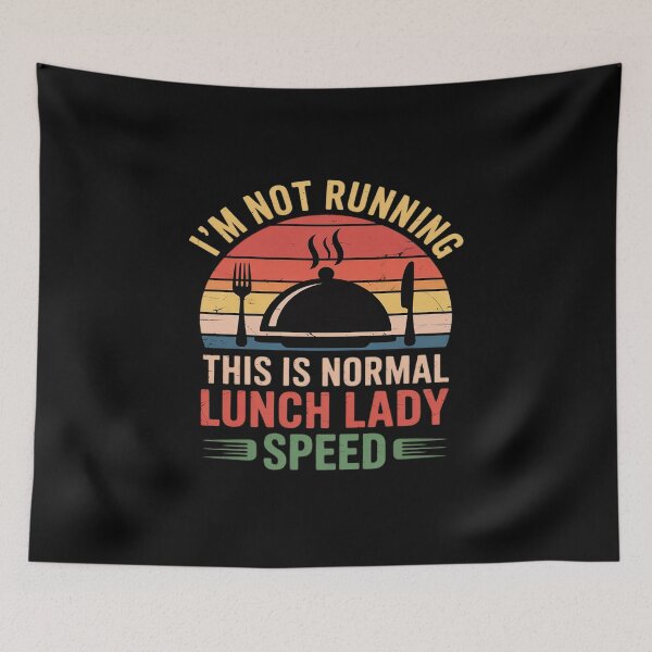 Item preview, I'm Not Running This is Normal Lunch Lady Speed Sunset designed and sold by GasVille.