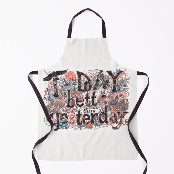 Item preview, "Today Is Better Than Yesterday" Positive Quote Apparel/Decor designed and sold by Sunset1998.