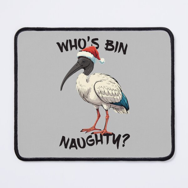 Item preview, Christmas Bin Chicken - Australian Bin Chicken Christmas themed ibis with quote "Who's bin naughty" featuring an Aussie ibis bird designed and sold by messy-nessie.