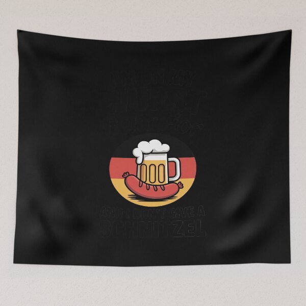 Item preview, I'm On My Wurst Behavior And I Don't Give A Schnitzel designed and sold by GasVille.