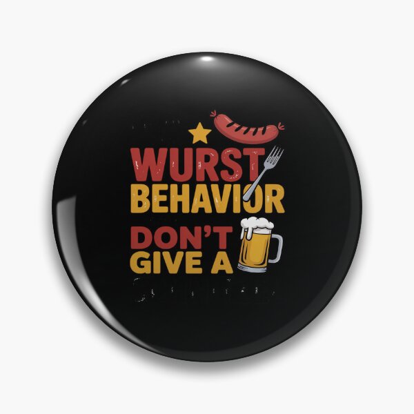 Item preview, I'm On My Wurst Behavior I Dont Give A Schnitzel Oktoberfest designed and sold by GasVille.