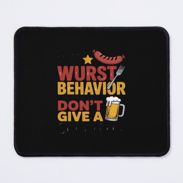 Item preview, I'm On My Wurst Behavior I Dont Give A Schnitzel Oktoberfest designed and sold by GasVille.