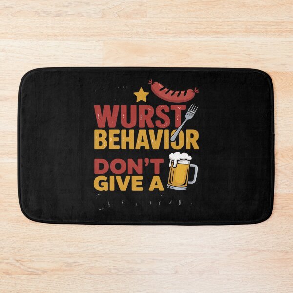 Item preview, I'm On My Wurst Behavior I Dont Give A Schnitzel Oktoberfest designed and sold by GasVille.
