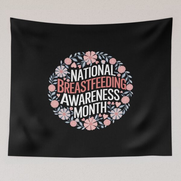 Item preview, August Floral Mother National Breastfeeding Awareness designed and sold by AmparoBoyle.