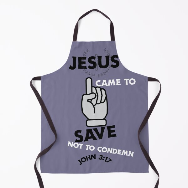 Item preview, Jesus Came To Save Not To Condemn John 3:17  designed and sold by Mrs. Kizzy Gillis Heavenly-Merch.