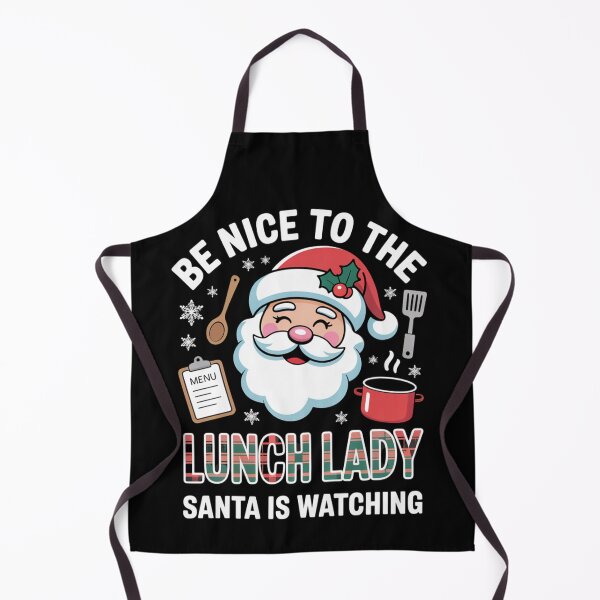 Item preview, Be Nice To The Lunch Lady Santa Is Watching Tee Xmas designed and sold by Clairenity Studio.