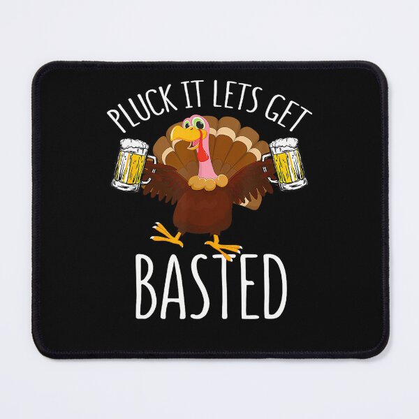 Item preview, Thanksgiving Quote Basted Pluck It Vintage Happy Get Holiday Lets designed and sold by HollyShabero.