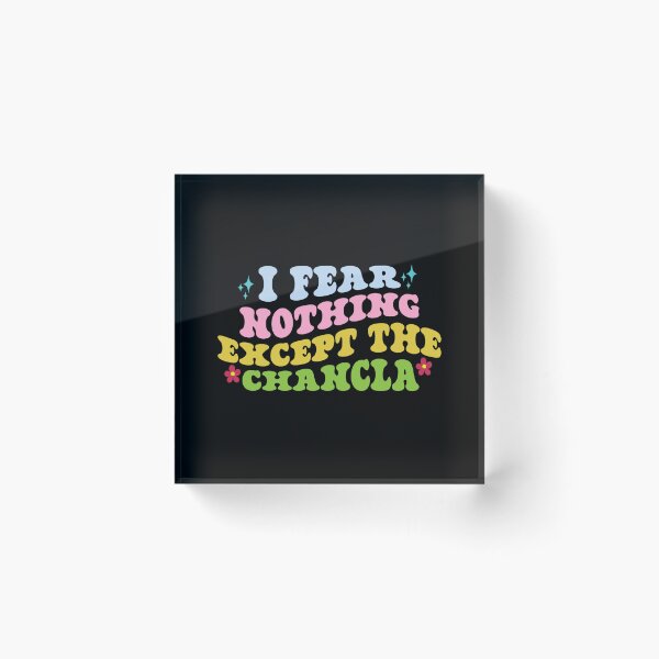 Item preview, I Fear Nothing… Except the Chancleta – Latino Humor designed and sold by Suzy Perez Art.