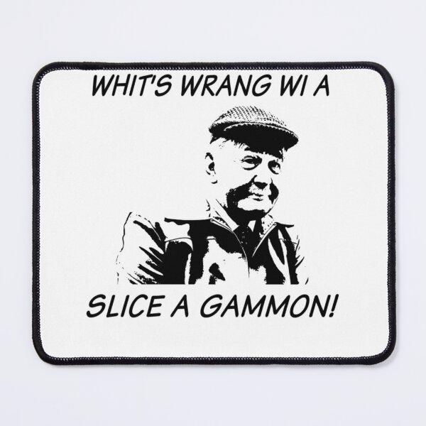 Item preview, Whit's Wrang Wi A Slice A Gammon!, Still Game Sitcom designed and sold by ammeluyarted.
