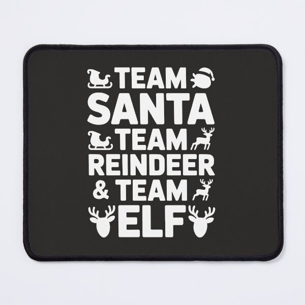 Item preview, Team santa team reindeer team ELF designed and sold by teemaker24.