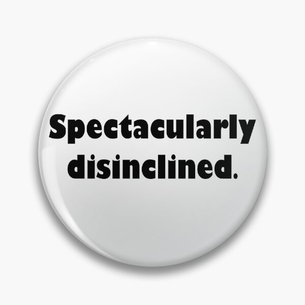 Item preview, Spectacularly Disinclined. designed and sold by ict-shirts.