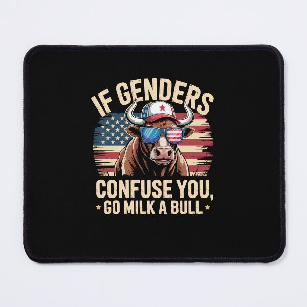 Item preview, If Genders Confuse You Go Milk A Bull American Usa Flag designed and sold by ChristopStano.