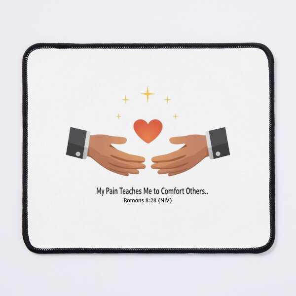 Item preview, Comfort Others | My Pain Teaches Me 2 Corinthians 1:3 designed and sold by ebocraft.