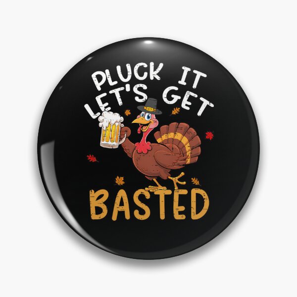 Item preview, Lets Happy It Thanksgiving Get Holiday Vintage Pluck Quote Basted designed and sold by HollyShabero.