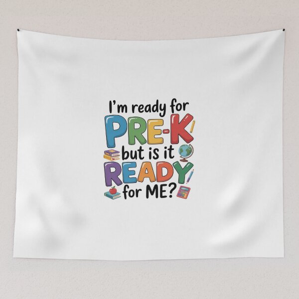 Item preview, I'M Ready For Pre-K But Is It Ready For Me Back To School designed and sold by ChristopStano.