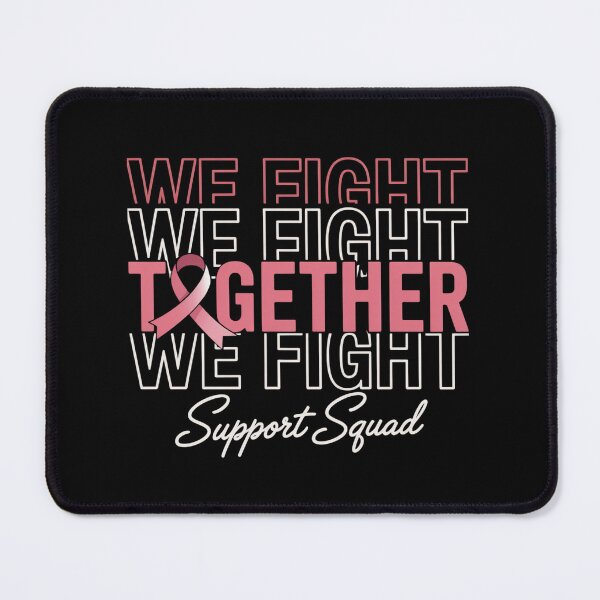 Item preview, We Fight Together Breast Cancer Awareness Support Squad designed and sold by JonGogue.