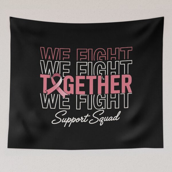 Item preview, We Fight Together Breast Cancer Awareness Support Squad designed and sold by JonGogue.