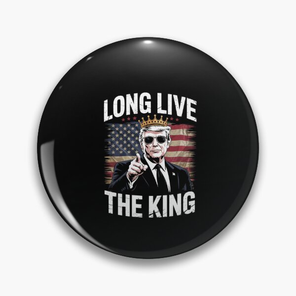 Item preview, Trump Long Live The King American Patriotic  designed and sold by dainegilbert.
