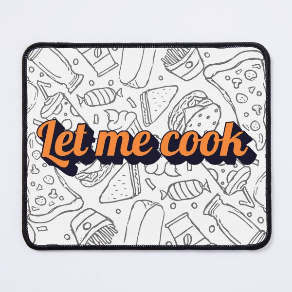 Item preview, Let me cook vibes surrounded by yummy snacks pizza burgers candy doodle background playful style designed and sold by Mimoshi ⭐⭐⭐⭐⭐.