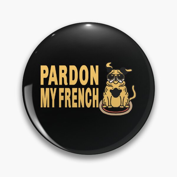 Item preview, Pardon My French – French Bulldog designed and sold by dudelinart.