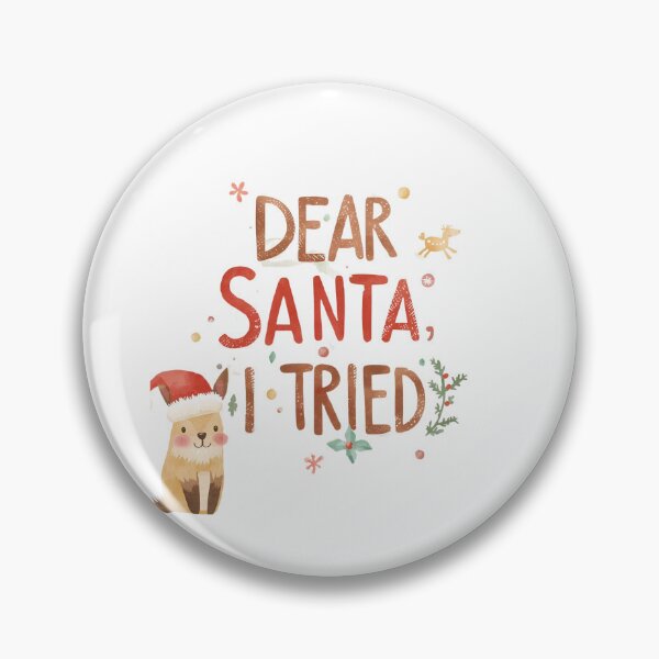 Item preview, Dear Santa, I tried. Funny Christmas saying designed and sold by Eazy-Shop-.