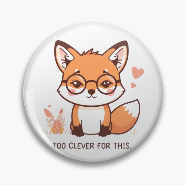Item preview, Fox – “Too Clever For This” designed and sold by The-Dreamy-Zoo.