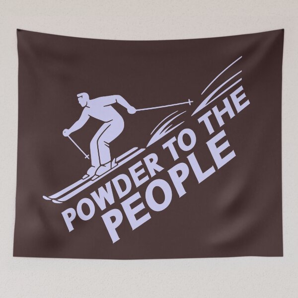 Item preview, Funny Snowboard Powder To The People Winter Sports Alpine designed and sold by Colorfulman.