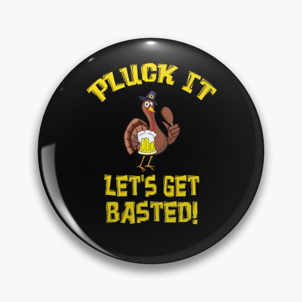 Item preview, Thanksgiving Happy It Quote Pluck Lets Get Basted Holiday Vintage designed and sold by HollyShabero.