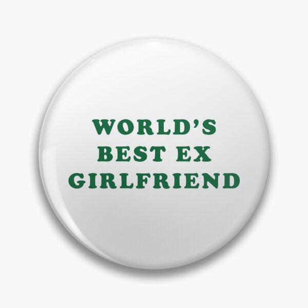 Item preview, World's Best Ex-Girlfriend designed and sold by thetshirtworks.