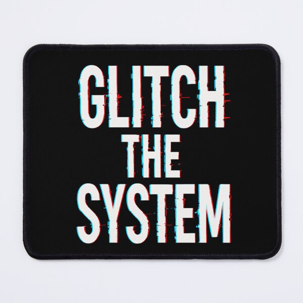 Item preview, Glitch The System Digital Distortion designed and sold by HiteshArt111.