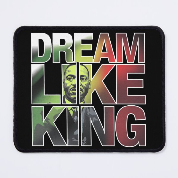 Item preview, Dream Like King, MLK Day, black history day designed and sold by Print_Fuse.