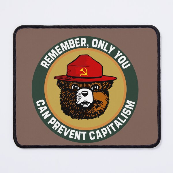 Item preview, Eco-Socialist Smokey Bear Art | Capitalism is the Forest Fire Poster - Anti-Capitalist Environmentalism, Climate Justice Print & System Change Stickers designed and sold by RevolutionToday.