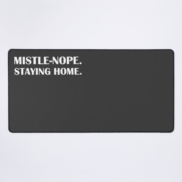 Item preview, Mistle-Nope. Staying Home. / Introvert Joke Funny T-Shirt Label designed and sold by introvertvibes.