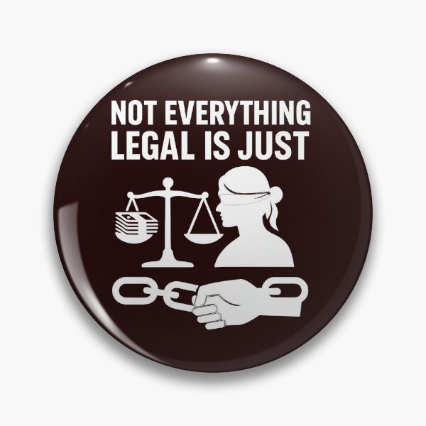 Item preview, Not Everything Legal Is Just  designed and sold by Les-Ink-Studio.