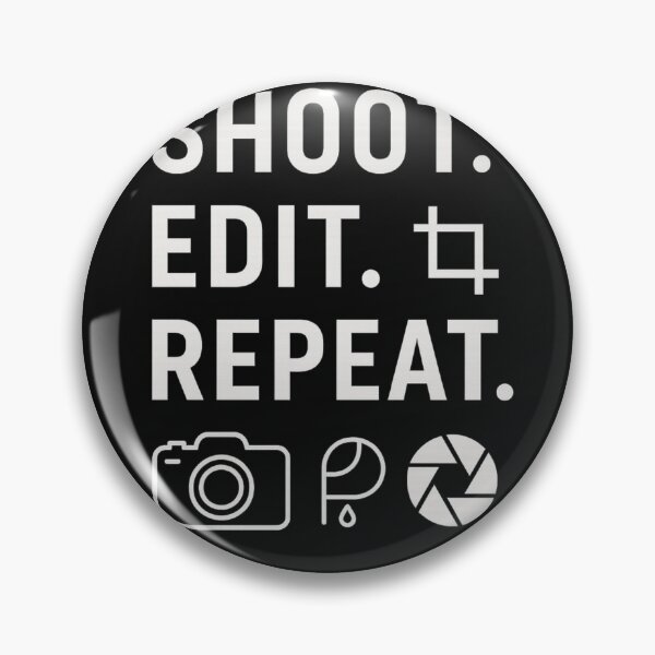 Item preview, Shoot. Edit. Repeat. – Minimalist Photography Lover Design designed and sold by Laughprints.