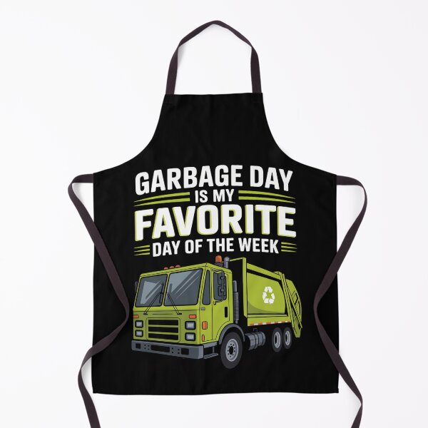 Item preview, Garbage Day is my favorite day of the week designed and sold by Lichtisign.