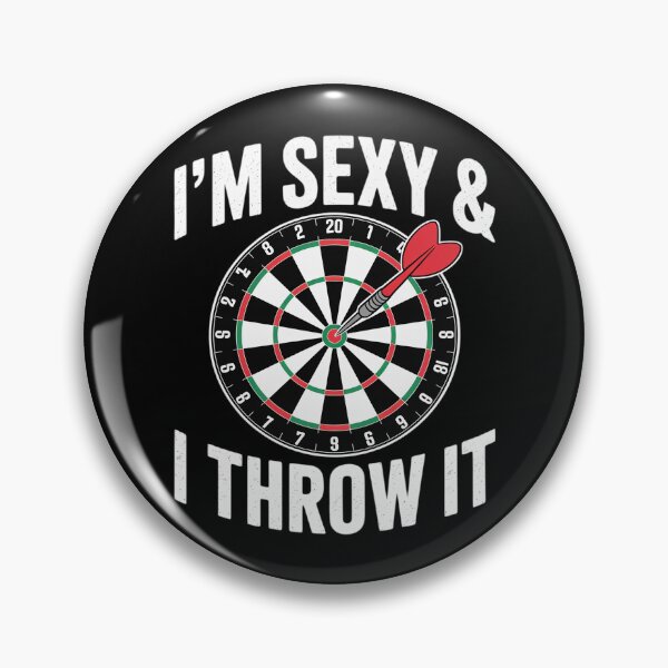 Item preview, I'M SEXY & I THROW IT Dart Shooting Throwing designed and sold by DetroitMug.