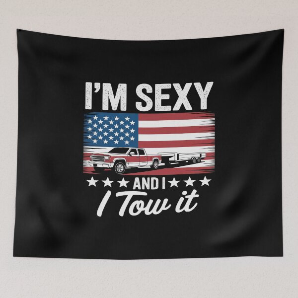 Item preview, I'm Sexy And I Tow It American Flag Funny Camping designed and sold by DetroitMug.