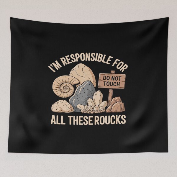 Item preview, I'm Responsible For All These Rocks Geology Mineral designed and sold by DetroitMug.