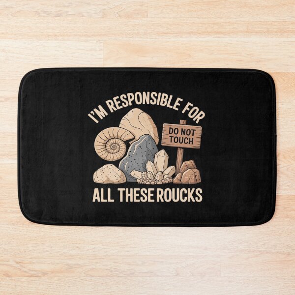 Item preview, I'm Responsible For All These Rocks Geology Mineral designed and sold by DetroitMug.