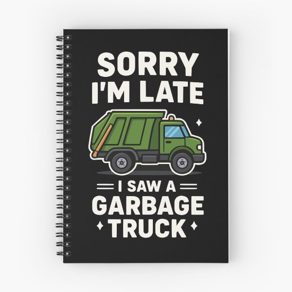 Item preview, Sorry I'm Late - I Saw A Garbage Truck designed and sold by Lichtisign.