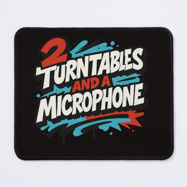 Item preview, 2 TURNTABLES AND A MICROPHONE - RAP QUOTE FOR HIP HOP AND MUSIC FANS designed and sold by An Artist To The Fullest.