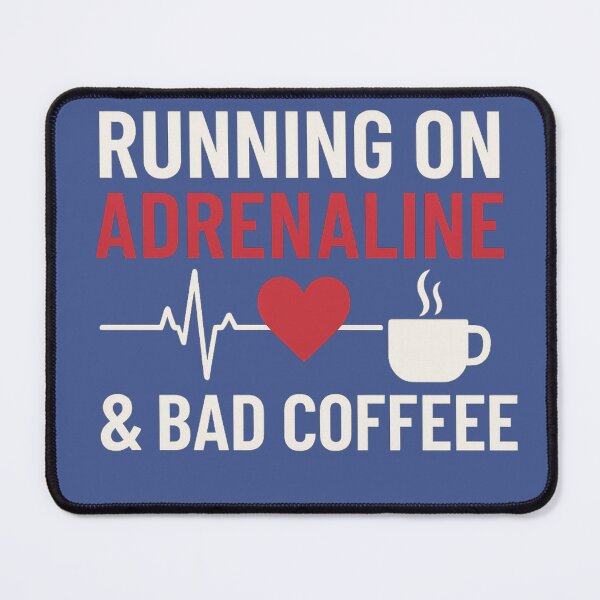 Item preview, Running on Adrenaline & Bad Coffee — Funny Paramedic & EMT Shirt designed and sold by Laughprints.